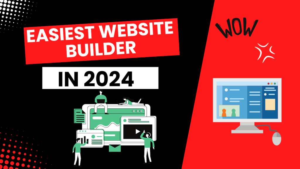 Easiest Website Builder in 2024